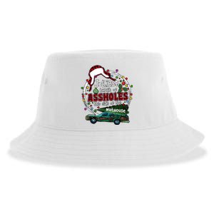 Jolliest Bunch Of Assholes This Side Of The Nut House Sustainable Bucket Hat