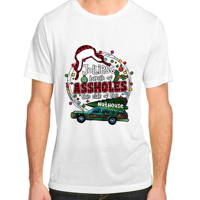 Jolliest Bunch Of Assholes This Side Of The Nut House Adult ChromaSoft Performance T-Shirt