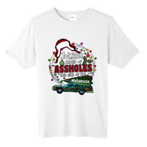 Jolliest Bunch Of Assholes This Side Of The Nut House Tall Fusion ChromaSoft Performance T-Shirt