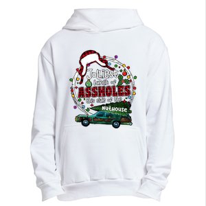 Jolliest Bunch Of Assholes This Side Of The Nut House Urban Pullover Hoodie