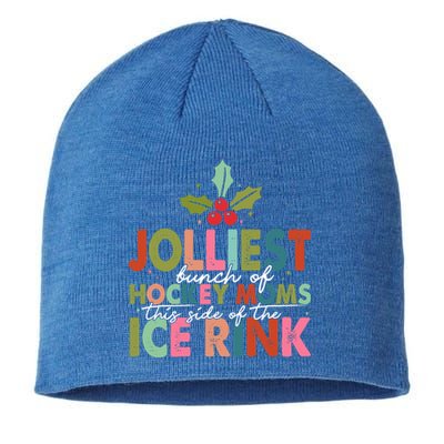 Jolliest Bunch Of Hockey Moms This Side Of The Ice Rink Cute Gift Sustainable Beanie