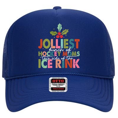 Jolliest Bunch Of Hockey Moms This Side Of The Ice Rink Cute Gift High Crown Mesh Back Trucker Hat