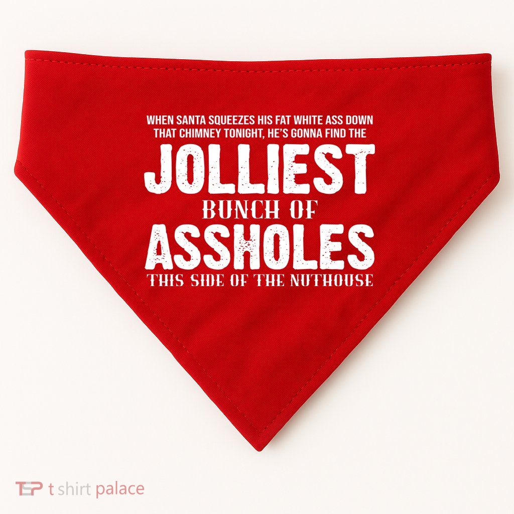 Jolliest Bunch Of Assholes Funny Christmas Vacation USA-Made Doggie Bandana