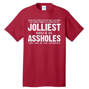 Jolliest Bunch Of Assholes Funny Christmas Vacation Tall T-Shirt