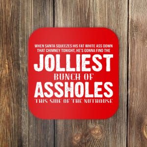 Jolliest Bunch Of Assholes Funny Christmas Vacation Coaster