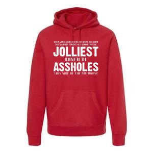 Jolliest Bunch Of Assholes Funny Christmas Vacation Premium Hoodie