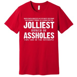 Jolliest Bunch Of Assholes Funny Christmas Vacation Premium T-Shirt