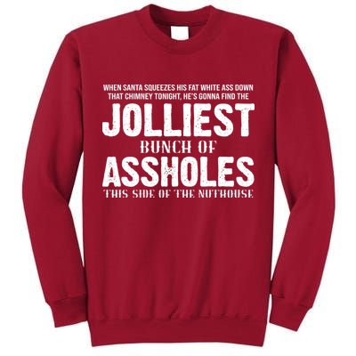 Jolliest Bunch Of Assholes Funny Christmas Vacation Tall Sweatshirt