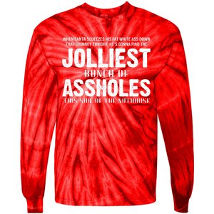 Jolliest Bunch Of Assholes Funny Christmas Vacation Tie-Dye Long Sleeve Shirt