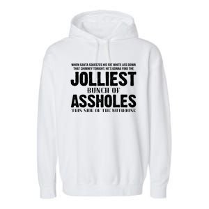 Jolliest Bunch Of Assholes Funny Christmas Vacation Garment-Dyed Fleece Hoodie