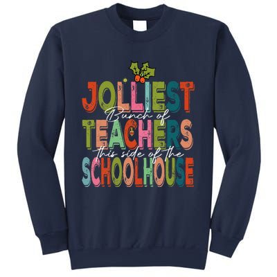 Jolliest Bunch Of Teachers This Side Of The Playground Xmas Sweatshirt