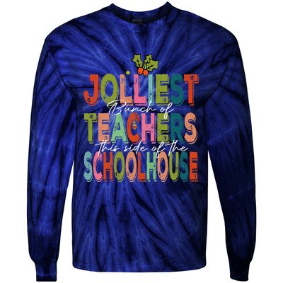 Jolliest Bunch Of Teachers This Side Of The Playground Xmas Tie-Dye Long Sleeve Shirt