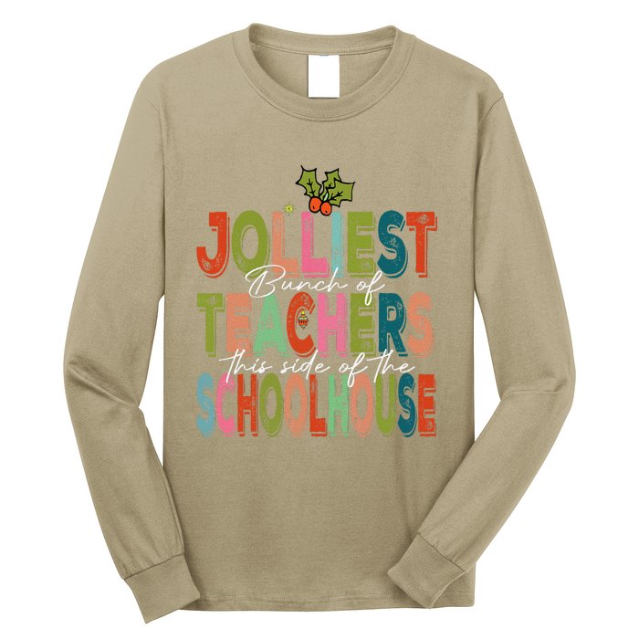 Jolliest Bunch Of Teachers This Side Of The Playground Xmas Long Sleeve Shirt