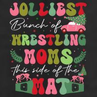 Jolliest Bunch Of Wrestling Moms This Side Of The Mat 11oz C Handle Ceramic Mug