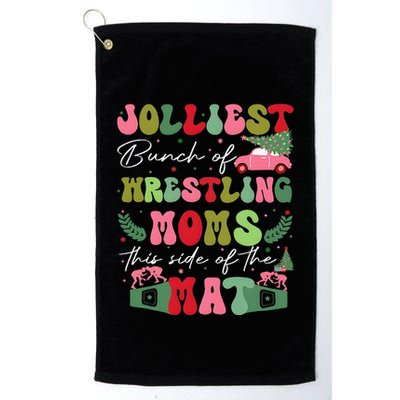 Jolliest Bunch Of Wrestling Moms This Side Of The Mat Golf Towel
