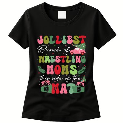 Jolliest Bunch Of Wrestling Moms This Side Of The Mat Womens T-Shirt