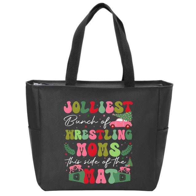 Jolliest Bunch Of Wrestling Moms This Side Of The Mat Zip Tote Bag