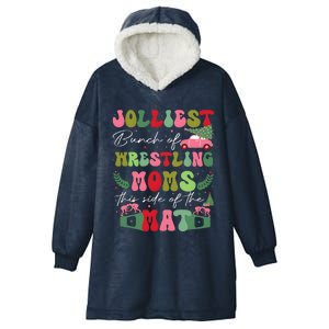 Jolliest Bunch Of Wrestling Moms This Side Of The Mat Hooded Wearable Blanket