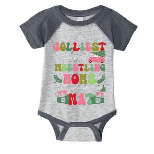 Jolliest Bunch Of Wrestling Moms This Side Of The Mat Infant Baby Jersey Bodysuit