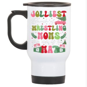 Jolliest Bunch Of Wrestling Moms This Side Of The Mat Stainless Steel Travel Mug