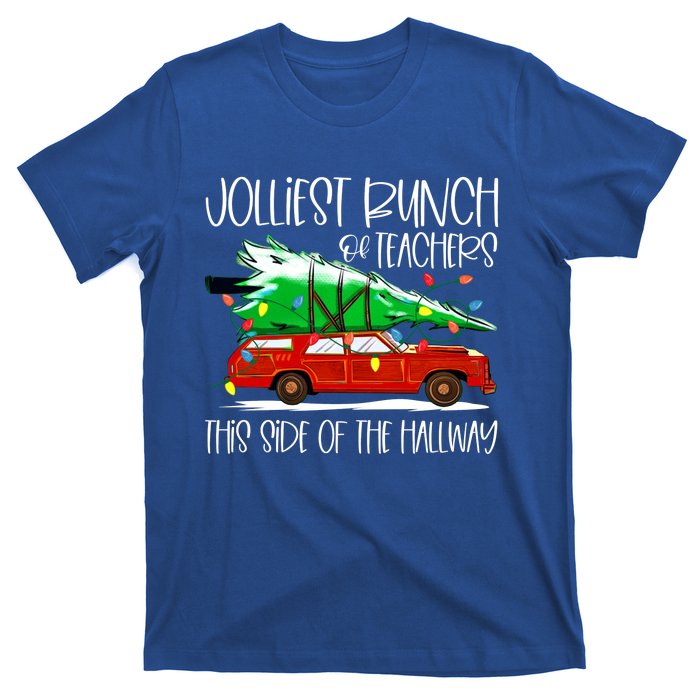 Jolliest Bunch Of Teachers This Side Of The Hallway T-Shirt