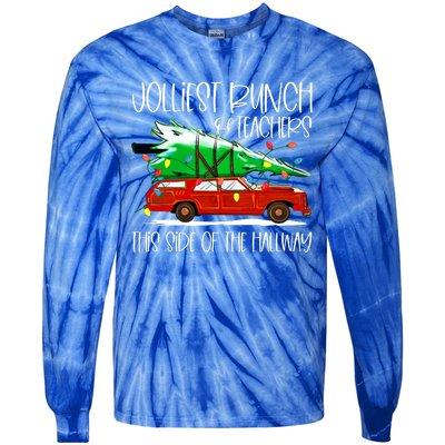 Jolliest Bunch Of Teachers This Side Of The Hallway Tie-Dye Long Sleeve Shirt