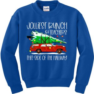 Jolliest Bunch Of Teachers This Side Of The Hallway Kids Sweatshirt