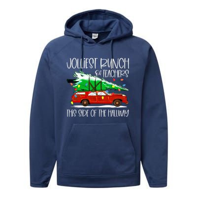 Jolliest Bunch Of Teachers This Side Of The Hallway Performance Fleece Hoodie