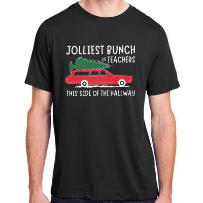 Jolliest Bunch Of Teachers This Side Of The Hallway Adult ChromaSoft Performance T-Shirt