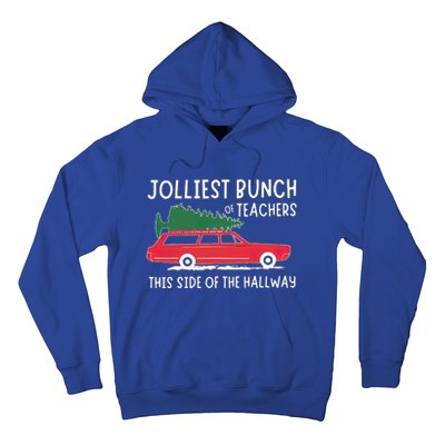 Jolliest Bunch Of Teachers This Side Of The Hallway Hoodie