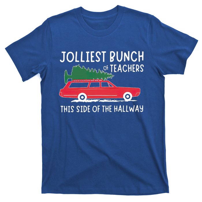 Jolliest Bunch Of Teachers This Side Of The Hallway T-Shirt