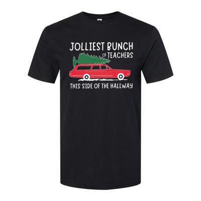 Jolliest Bunch Of Teachers This Side Of The Hallway Softstyle® CVC T-Shirt