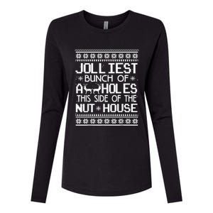 Jolliest Bunch Of Assholes This Side Of The Nut House Womens Cotton Relaxed Long Sleeve T-Shirt