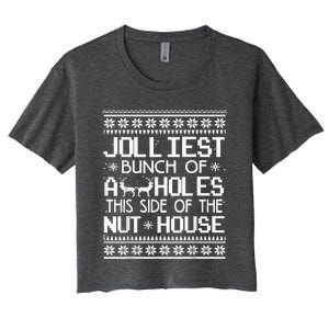 Jolliest Bunch Of Assholes This Side Of The Nut House Women's Crop Top Tee