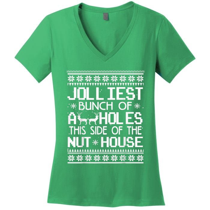 Jolliest Bunch Of Assholes This Side Of The Nut House Women's V-Neck T-Shirt