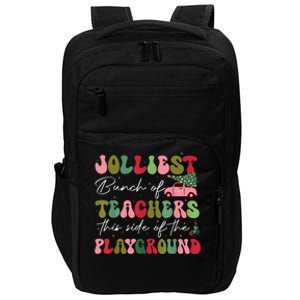 Jolliest Bunch Of Teachers This Side Of The Playground Xmas Impact Tech Backpack