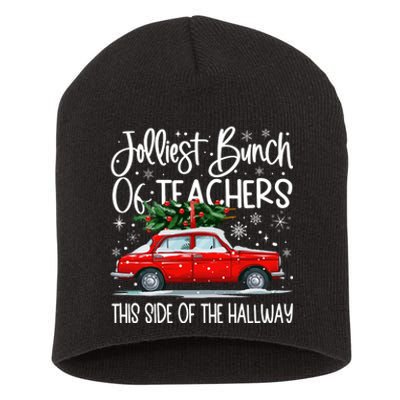 Jolliest Bunch Of Teachers This Side Of The Hallway Short Acrylic Beanie