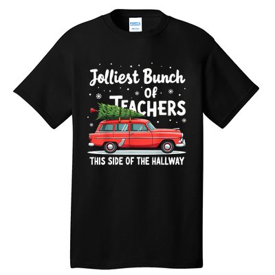 Jolliest Bunch Of Teachers This Side Of The Hallway Xmas Pj Tall T-Shirt