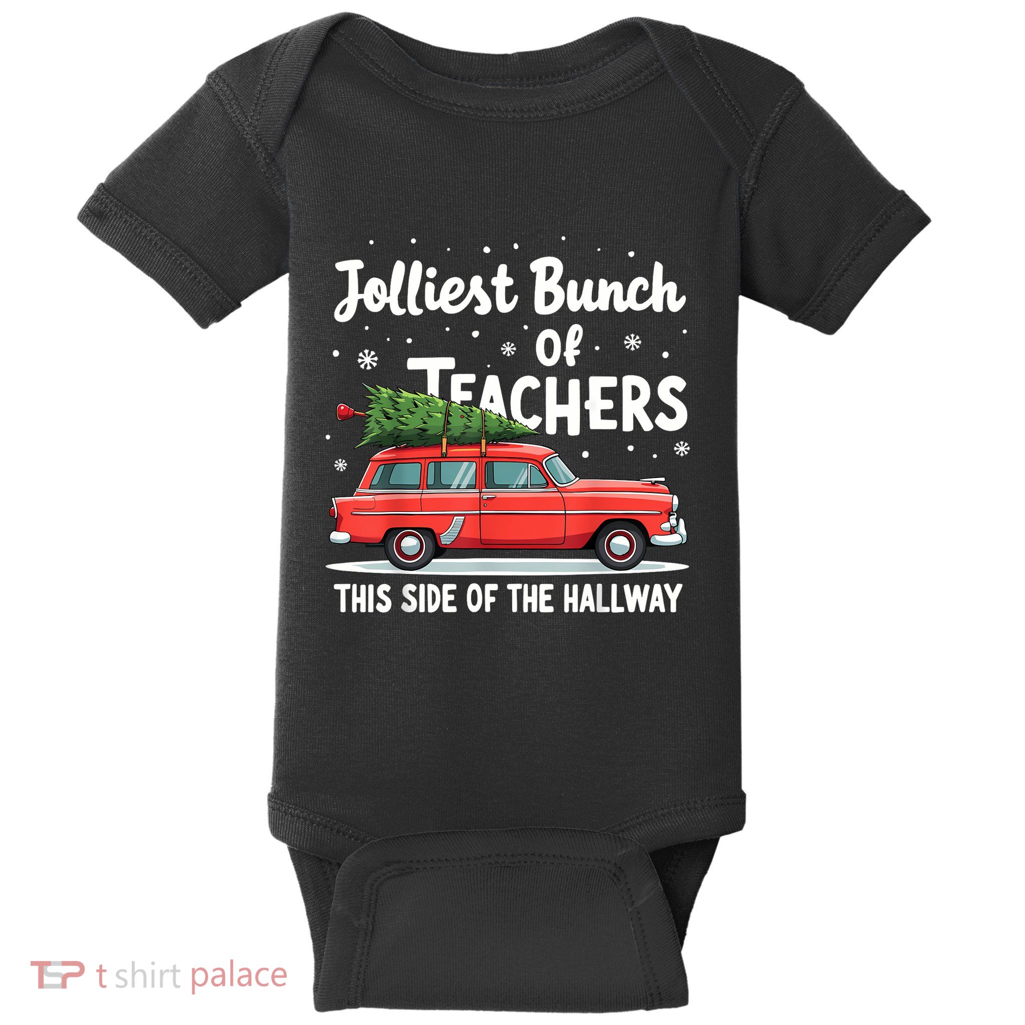 Jolliest Bunch Of Teachers This Side Of The Hallway Xmas Pj Baby Bodysuit