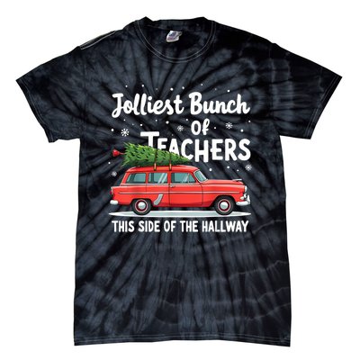 Jolliest Bunch Of Teachers This Side Of The Hallway Xmas Pj Tie-Dye T-Shirt