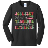 Jolliest Bunch Of Teachers This Side Of The Playground Xmas Kids Long Sleeve Shirt