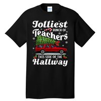 Jolliest Bunch Of Teachers This Side Of The Hallway Xmas Tall T-Shirt