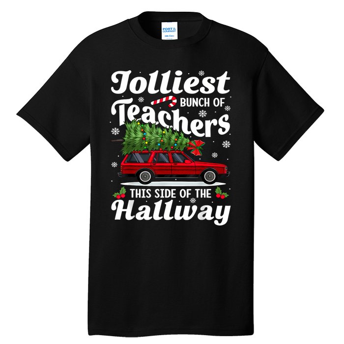 Jolliest Bunch Of Teachers This Side Of The Hallway Xmas Tall T-Shirt