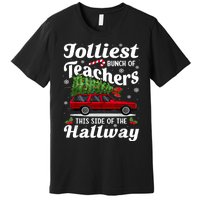 Jolliest Bunch Of Teachers This Side Of The Hallway Xmas Premium T-Shirt