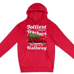 Jolliest Bunch Of Teachers This Side Of The Hallway Xmas Premium Pullover Hoodie