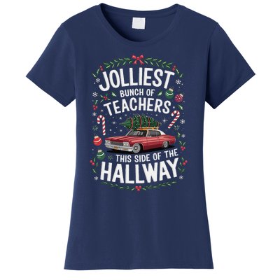 Jolliest Bunch Of Teachers This Side Of The Hallway Women's T-Shirt