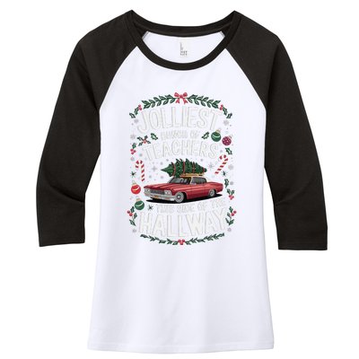 Jolliest Bunch Of Teachers This Side Of The Hallway Women's Tri-Blend 3/4-Sleeve Raglan Shirt