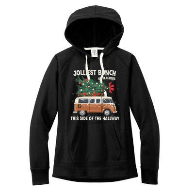 Jolliest Bunch Of Teachers This Side Of The Hallway Women's Fleece Hoodie