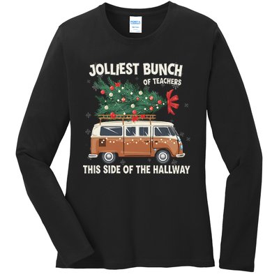 Jolliest Bunch Of Teachers This Side Of The Hallway Ladies Long Sleeve Shirt