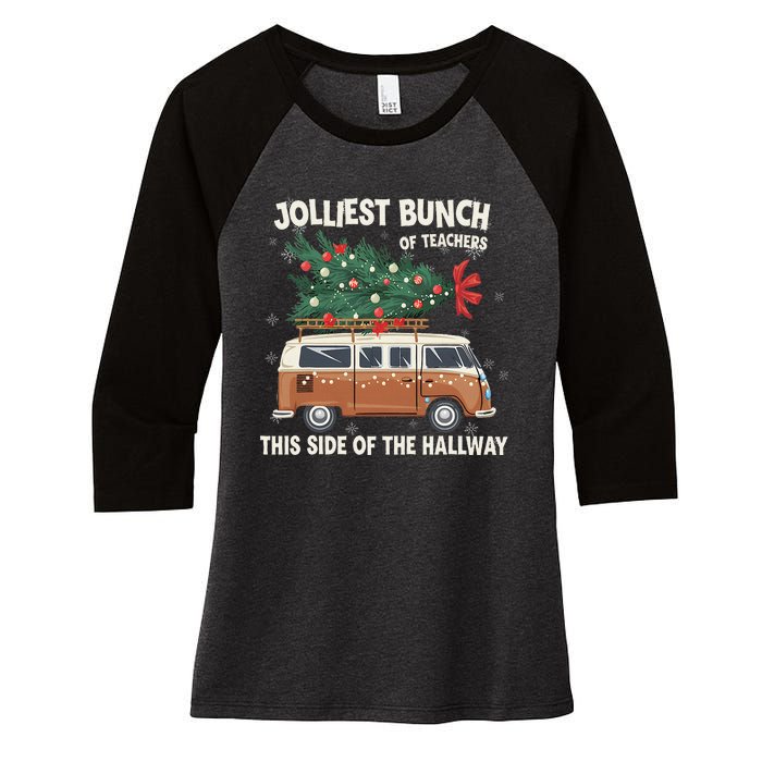 Jolliest Bunch Of Teachers This Side Of The Hallway Women's Tri-Blend 3/4-Sleeve Raglan Shirt